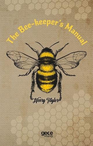 The Bee-keeper's Manual