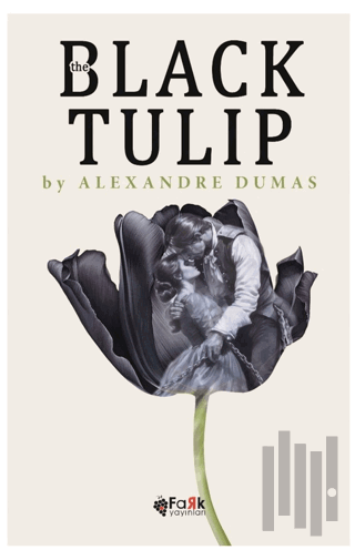The Black Tulip | Kitap Ambarı