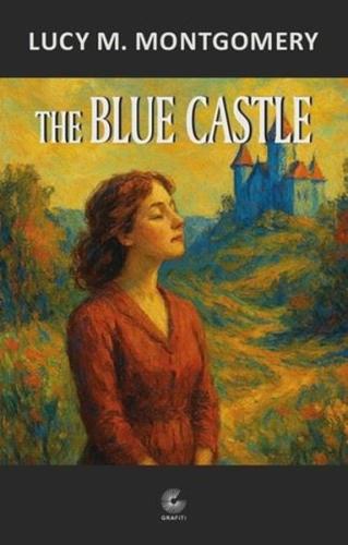 The Blue Castle | Kitap Ambarı