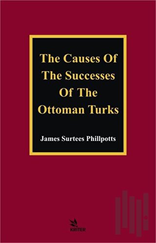 The Causes of The Successes of The Ottoman Turks