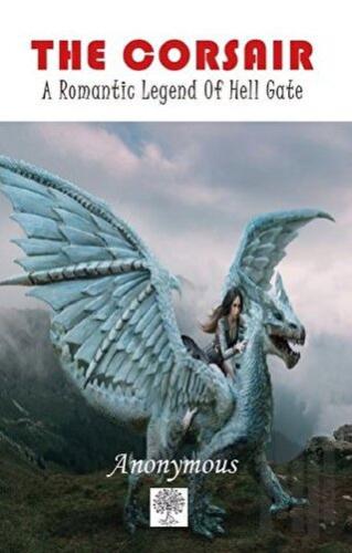 The Corsair: A Romantic Legend of Hell Gate