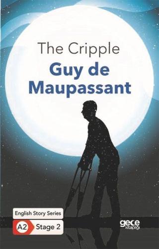The Cripple - İngilizce Hikayeler A2 Stage 2 | Kitap Ambarı