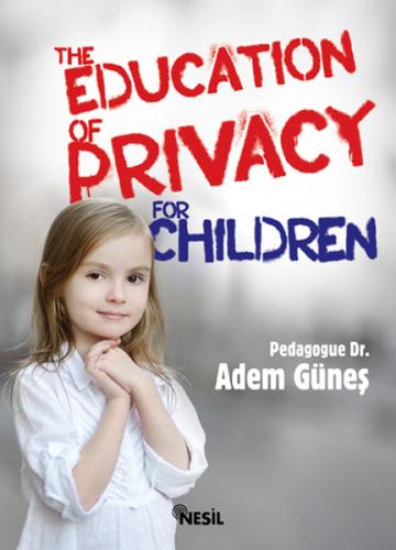 The Education Of Privacy For Children | Kitap Ambarı