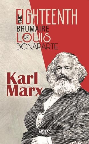 The Eighteenth Brumaire Of Louis Bonaparte | Kitap Ambarı