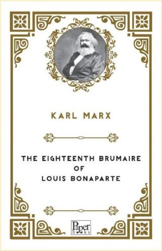 The Eighteenth Brumaire of Louis Bonaparte | Kitap Ambarı