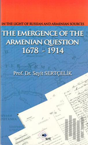 The Emergence Of The Armenian Oestion 1678-1914 | Kitap Ambarı