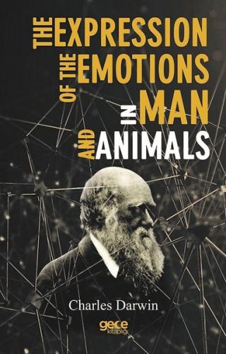 The Expression Of Emotion In Man And Animals | Kitap Ambarı