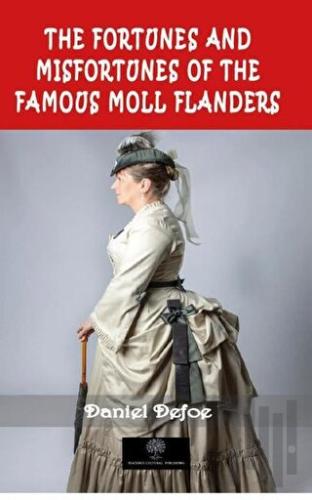The Fortunes And Misfortunes Of The Famous Moll Flanders | Kitap Ambar