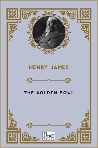 The Golden Bowl | Kitap Ambarı