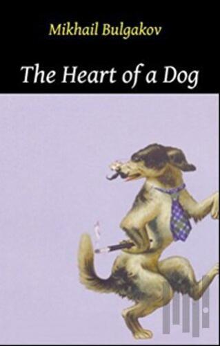 The Heart of a Dog | Kitap Ambarı