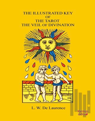 The Illustrated Key Of The Tarot The Veil Of Divination