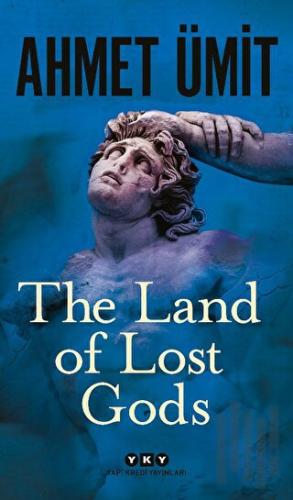 The Land of Lost Gods | Kitap Ambarı