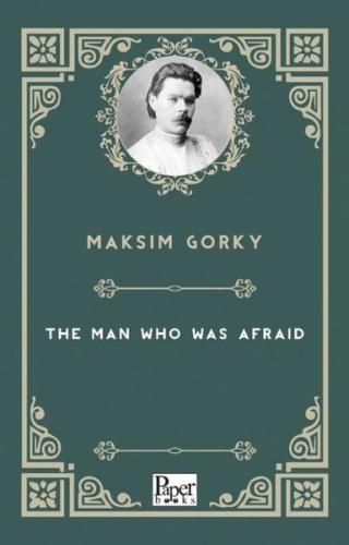 The Man Who Was Afraid | Kitap Ambarı