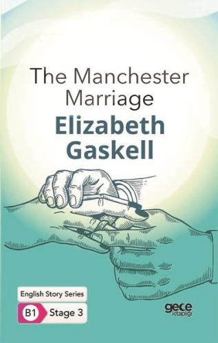 The Manchester Marriage - İngilizce Hikayeler B1 Stage 3 | Kitap Ambar