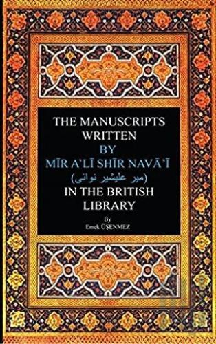 The Manuscripts Written By Mir A'li Shir Neva'i in The British Library