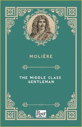 The Middle Class Gentleman | Kitap Ambarı