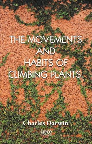 The Movements And Habits Of Climbing Plants
