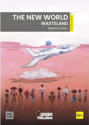The New World Wasteland B2 Reader | Kitap Ambarı