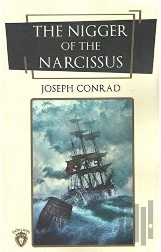 The Nigger Of The Narcissus (İngilizce Roman) | Kitap Ambarı