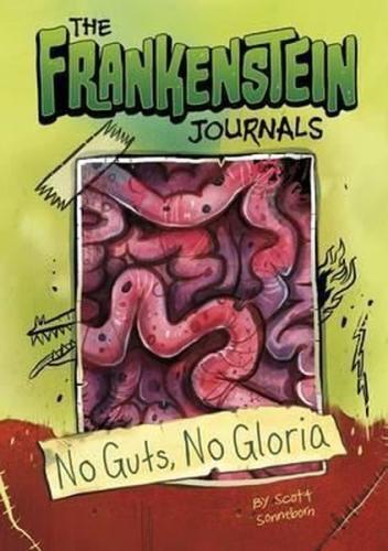The No Guts No Gloria (The Frankenstein Journals) | Kitap Ambarı