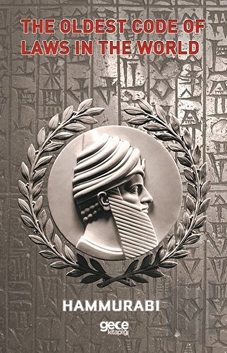 The Oldest Code of Laws in the World | Kitap Ambarı