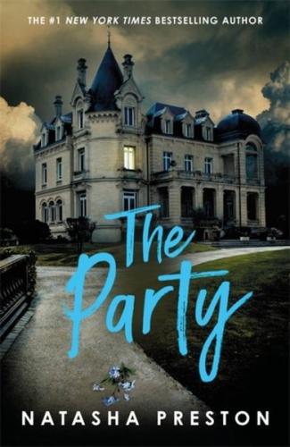 The Party : The New York Times best-selling YA thriller