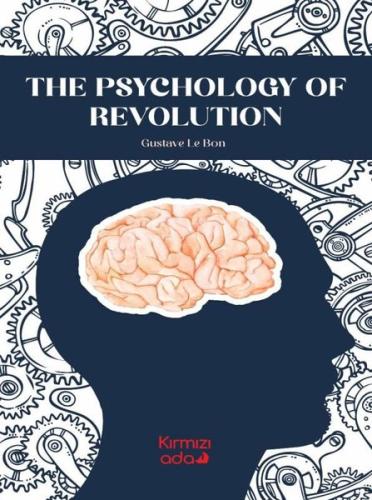 The Psychology of Revolution | Kitap Ambarı