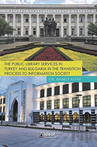 The Public Library Services in Turkey and Bulgaria in The Transition P
