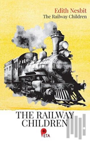 The Railway Children | Kitap Ambarı