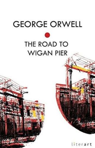 The Road To Wıgan Pıer | Kitap Ambarı