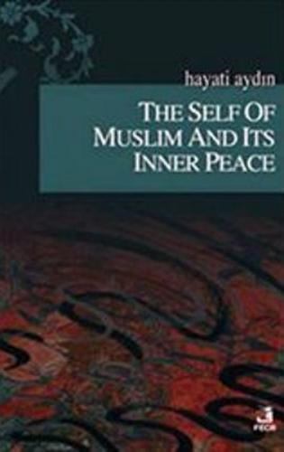 The Self Of Muslim And Its Inner Peace