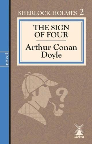 The Sign of Four - Sherlock Holmes 2 | Kitap Ambarı