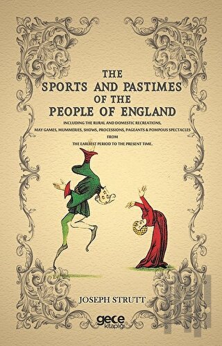 The Sports and Pastimes of The People of England | Kitap Ambarı