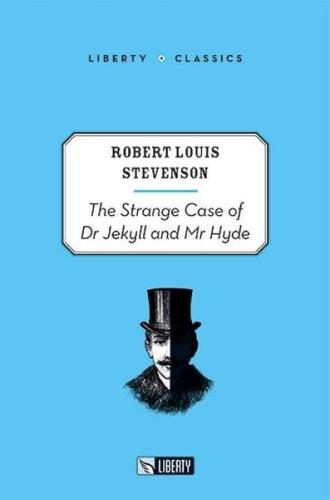The Strange Case of Dr. Jekyll and Mr. Hyde - Liberty Classics | Kitap