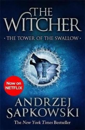 The Tower of the Swallow: Witcher 4 Now a major Netflix show (The Witc