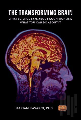 The Transforming Brain