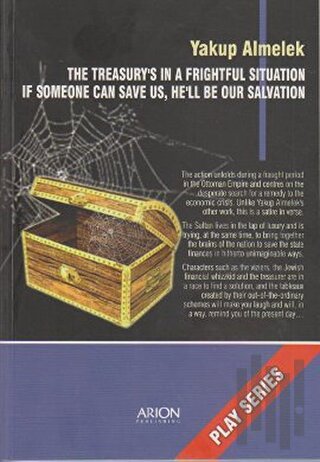 The Treasury’s in a Frightful Situation If Someone can Save us, He’ll be our Salvation - Hazinenin Durumu Yürekler Acısıdır Kurtarabilen Çıkarsa Başımızın Tacıdır
