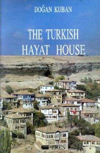 The Turkish Hayat House (Ciltli)