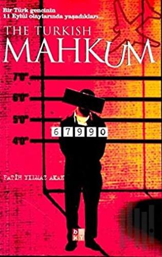 The Turkish Mahkum
