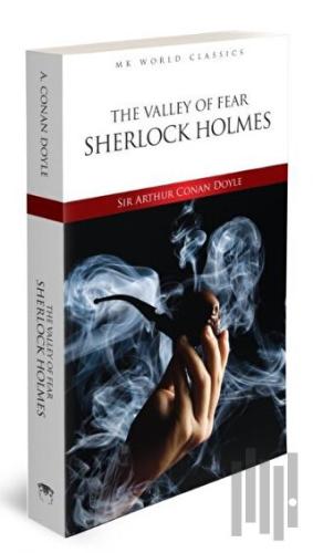 The Valley Of Fear Sherlock Holmes | Kitap Ambarı