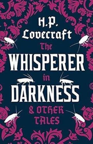 The Whisperer in Darkness and Other Tales | Kitap Ambarı