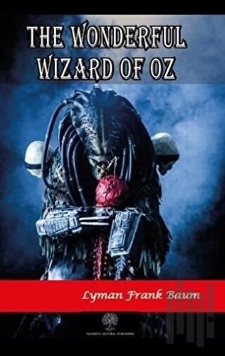The Wonderful Wizard Of Oz | Kitap Ambarı
