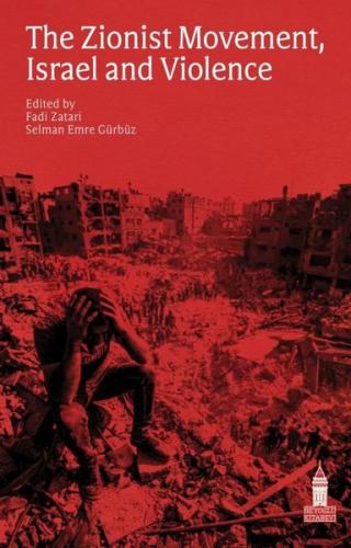 The Zionist Movement Israel and Violence | Kitap Ambarı