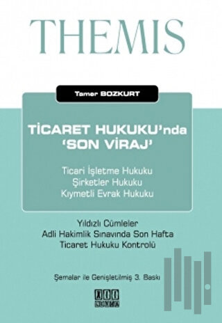 Themis - Ticaret Hukuku'nda 'Son Viraj'