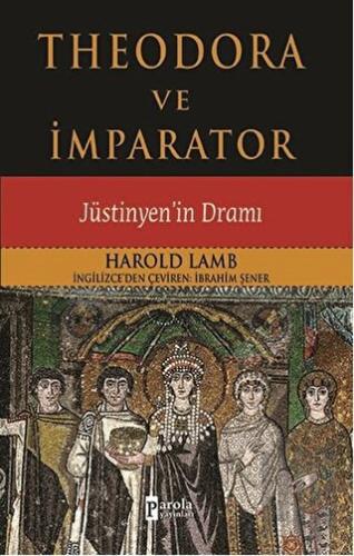 Theodora ve İmparator | Kitap Ambarı