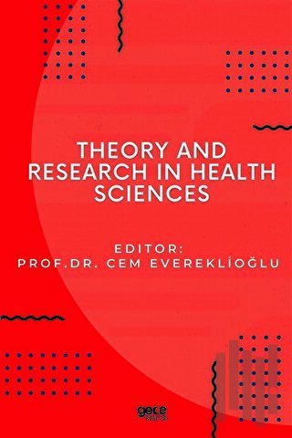 Theory and Research in Health Sciences | Kitap Ambarı
