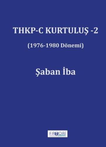 THKP - C Kurtuluş 2 (1976 - 1980 Dönemi) | Kitap Ambarı