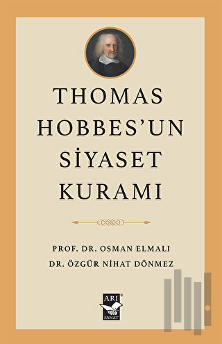 Thomas Hobbes’un Siyaset Kuramı | Kitap Ambarı
