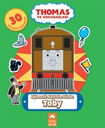 Thomas ve Arkadaşları - Eğlenceli Aktivite Kitabı - Toby | Kitap Ambar