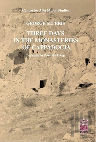 Three Days in The Monasteries of Cappadocia